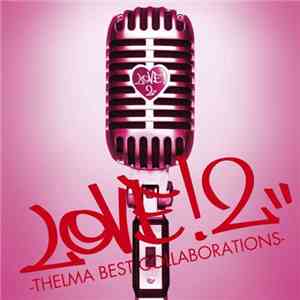 Aoyama Thelma - Love!2 ~Thelma Best Collaborations~