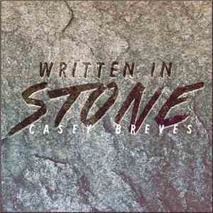 Casey Breves - Written In Stone