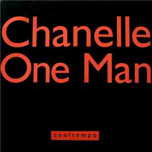 Chanelle - One Man