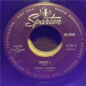 Country Hoppers - Would I / Please Come Back