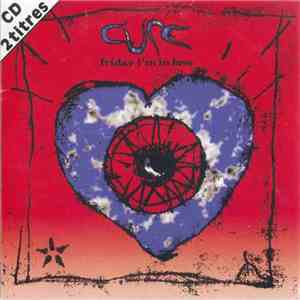 Cure - Friday I'm In Love