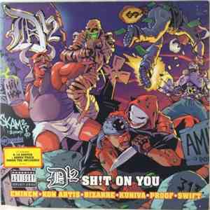 D12 - Shit On You