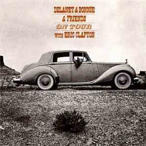 Delaney & Bonnie & Friends With Eric Clapton - On Tour