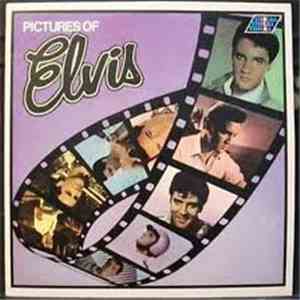 Elvis Presley - Pictures Of Elvis