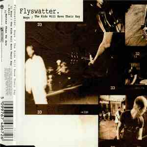 Flyswatter - Boys / The Kids Will Have Their Say
