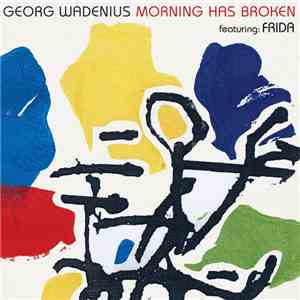 Georg Wadenius Featuring: Frida - Morning Has Broken