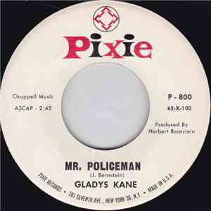 Gladys Kane - Mr. Policeman