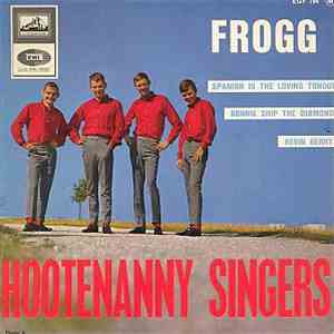 Hootenanny Singers - Frogg