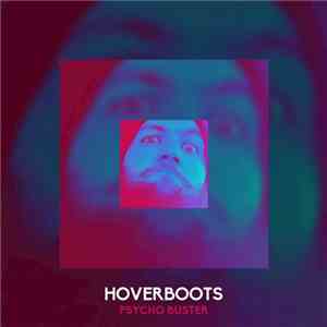 Hoverboots - Psycho Buster