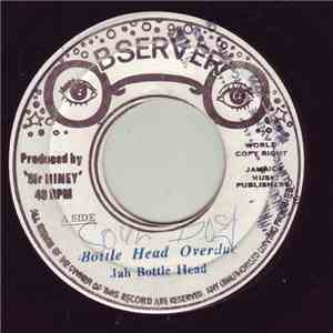 Jah Bottle Head - Bottle Head Overdue