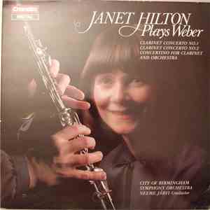 Janet Hilton Plays Weber, City Of Birmingham Symphony Orchestra, Neeme Järv ...