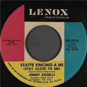 Jimmy Roselli - Statte Vincino A Me = Stay Close To Me