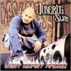 Junebug Slim - West Coast Radio