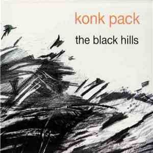 Konk Pack - The Black Hills