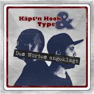 Käpt´n Hook & Mr. Type - Des Wortes Angeklagt