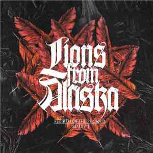 Lions From Alaska - Rebirth Of The Phoenix