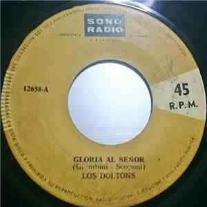 Los Doltons - Gloria Al Señor / Santo
