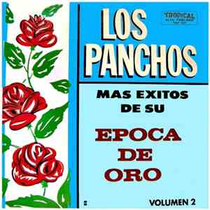 Los Panchos - Mas Exitos De Su Epoca De Oro De - Volumen 2: Tesoro De Recuerdos