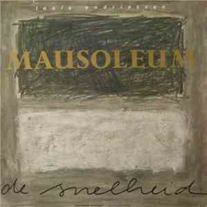 Louis Andriessen - Mausoleum / De Snelheid