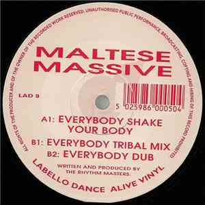 Maltese Massive - Everybody Shake Your Body