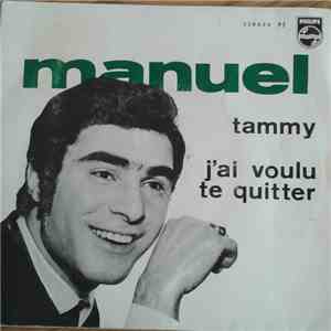 Manuel - Tammy / J'Ai Voulu Te Quitter