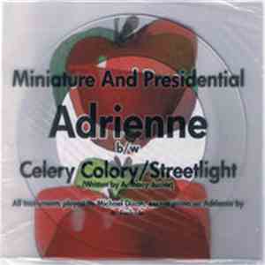 Miniature And Presidential - Adrienne