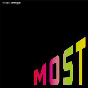 Most  - The Most Notorious
