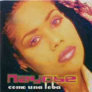 Nayobe - Como Una Loba