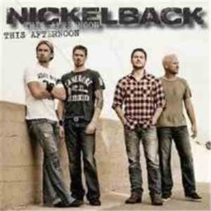 Nickelback - This Afternoon