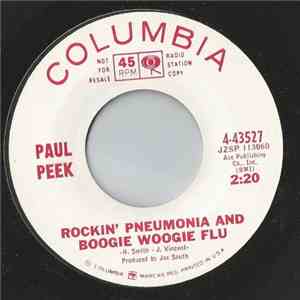 Paul Peek - Rockin' Pneumonia And Boogie Woogie Flu