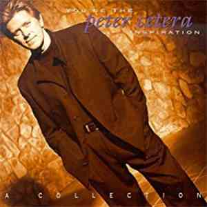 Peter Cetera - You're The Inspiration: A Collection