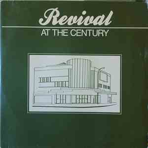 Revival  - At The Century