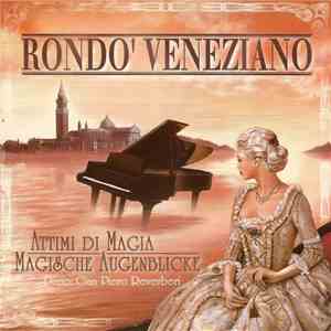 Rondo' Veneziano Piano: Gian Piero Reverberi - Attimi Di Magia = Magische A ...