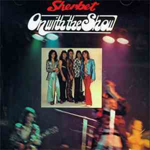 Sherbet - On With The Show