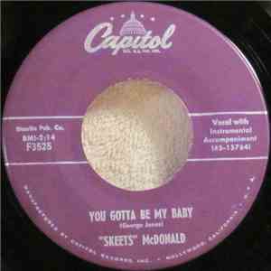 Skeets McDonald - You Gotta Be My Baby / Somebody