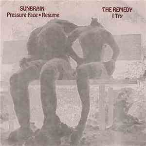 Sunbrain / Remedy , The - Split 7