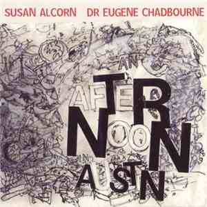 Susan Alcorn, Eugene Chadbourne -  An Afternoon In Austin..or Country Music ...