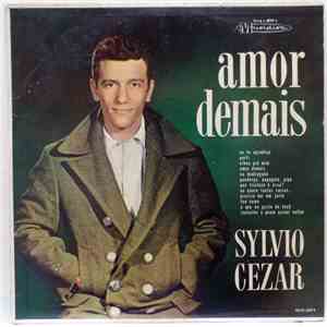 Sylvio Cesar - Amor Demais
