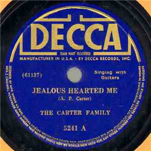 The Carter Family - Jealous Hearted Me / My Native Home