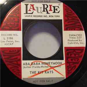 The Kit Kats - Aba Daba Honeymoon