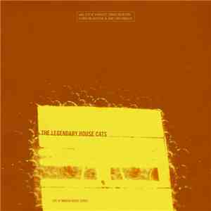 The Legendary House Cats - Live At Mimosa Music Series
