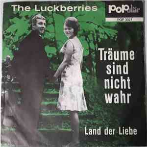 The Luckberries - Träume Sind Nicht Wahr