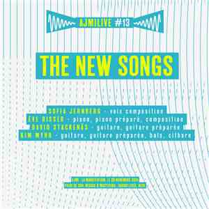 The New Songs - AJMiLIVE #13