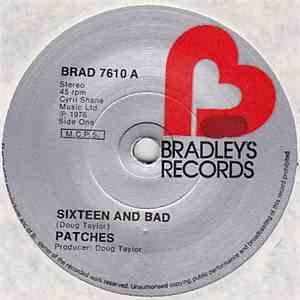 The Patches - Sixteen And Bad