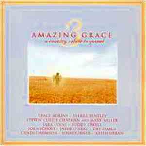 Various - Amazing Grace, Vol. 3: A Country Salute To Gospel
