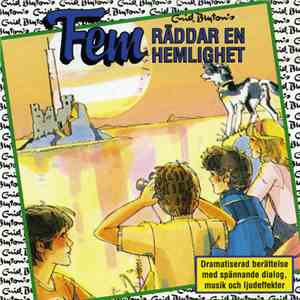 Various - Enid Blyton's Fem Räddar En Hemlighet