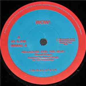 Wow!  - Hellhouse (Feel The Heat)