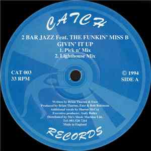 2 Bar Jazz Featuring The Funkin' Miss B - Givin' It Up