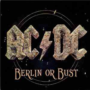 AC/DC - Berlin Or Bust