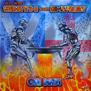 Alas Smith And Sharkey - Oh No! / Truth